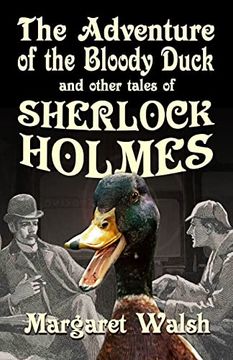 portada The Adventure of the Bloody Duck and Other Adventures of Sherlock Holmes (in English)