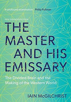 portada The Master and his Emissary: The Divided Brain and the Making of the Western World (in English)