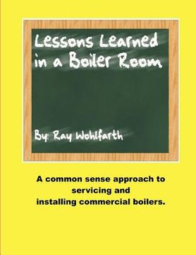 portada lesson learned in a boiler room (en Inglés)