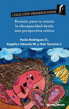 portada Resistir Para re Existir la Discapacidad Desde una Perspectiva Critica (in Spanish)