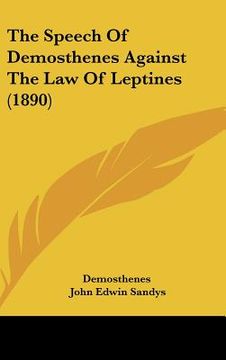 portada the speech of demosthenes against the law of leptines (1890) (en Inglés)