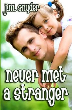 portada Never Met a Stranger (en Inglés)