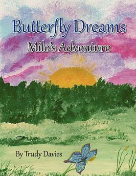 portada butterfly dreams: milo's adventure (en Inglés)