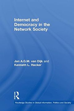 portada Internet and Democracy in the Network Society (Routledge Studies in Global Information, Politics and Society) (en Inglés)