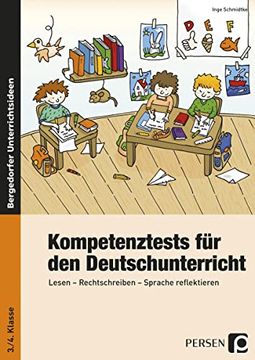 portada Kompetenztests für den Deutschunterricht in Klasse 3 und 4: Lesen - Rechtschreiben - Sprache Reflektieren (en Alemán)