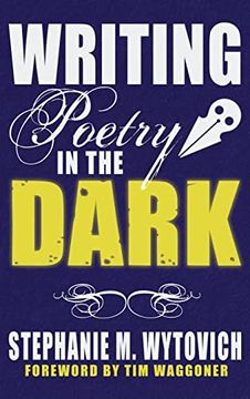 portada Writing Poetry in the Dark (en Inglés)