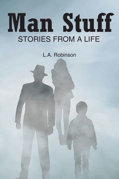 portada Man Stuff: Stories from a Life (en Inglés)