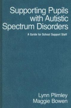 portada Supporting Pupils with Autistic Spectrum Disorders: A Guide for School Support Staff (en Inglés)