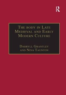portada The Body in Late Medieval and Early Modern Culture