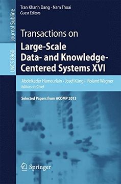 portada Transactions on Large-Scale Data- and Knowledge-Centered Systems Xvi: Selected Papers From Acomp 2013 (Lecture Notes in Computer Science) 