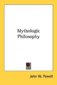 portada mythologic philosophy (en Inglés)