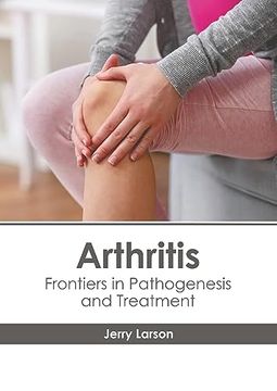 portada Arthritis: Frontiers in Pathogenesis and Treatment (en Inglés)