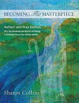 portada Becoming His Masterpiece: Reflect and Pray Edition
