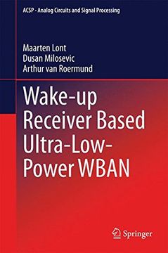 portada Wake-Up Receiver Based Ultra-Low-Power Wban (Analog Circuits and Signal Processing)