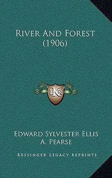portada river and forest (1906) (en Inglés)