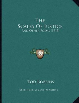 portada the scales of justice: and other poems (1915) (en Inglés)