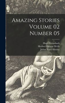portada Amazing Stories Volume 02 Number 05 (en Inglés)