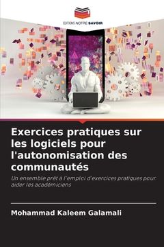 portada Exercices pratiques sur les logiciels pour l'autonomisation des communautés (en Francés)