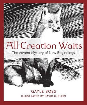 portada All Creation Waits: The Advent Mystery of New Beginnings (en Inglés)