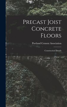 portada Precast Joist Concrete Floors: Construction Details (en Inglés)