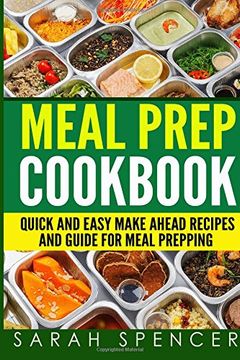 portada Meal Prep Cookbook: Quick and Easy Make Ahead Recipes and Guide to Meal Prepping