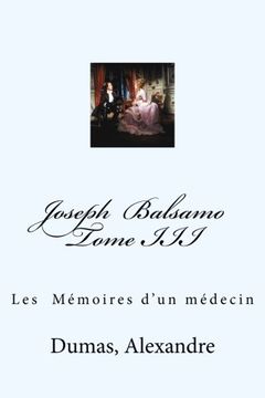 portada Joseph  Balsamo  Tome III: Les  Mémoires d'un médecin (French Edition)