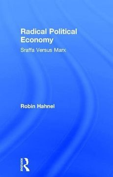 portada Radical Political Economy: Sraffa Versus Marx
