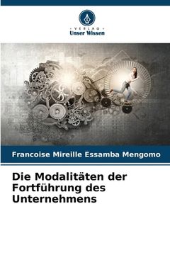 portada Die Modalitäten der Fortführung des Unternehmens (in German)