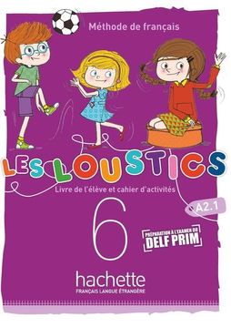 portada Les Loustics (6 Niveaux) Volume 6: Livre de L'élève + Cahier D'activités + cd Audio
