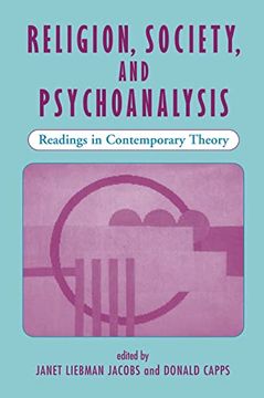 portada Religion, Society, and Psychoanalysis: Readings in Contemporary Theory (en Inglés)