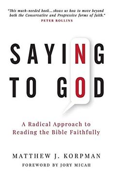 portada Saying no to God: A Radical Approach to Reading the Bible Faithfully (en Inglés)