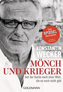 portada Mönch und Krieger: Auf der Suche Nach Einer Welt, die es Noch Nicht Gibt (in German)