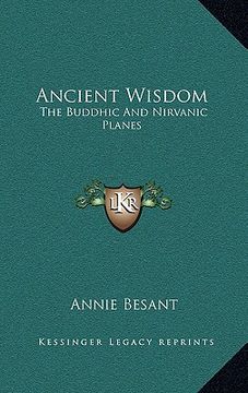 portada ancient wisdom: the buddhic and nirvanic planes (en Inglés)