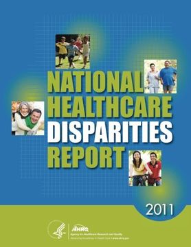 portada National Healthcare Disparities Report, 2011 