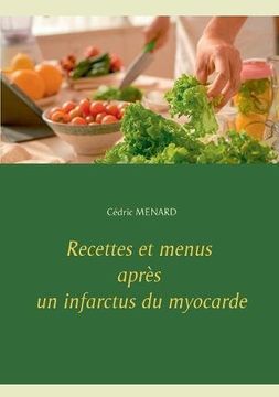 portada Recettes et Menus Après un Infarctus du Myocarde (en Francés)