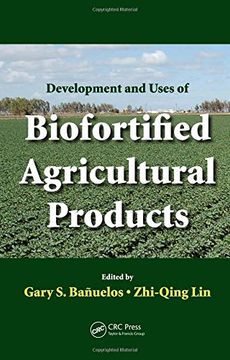 portada Development and Uses of Biofortified Agricultural Products