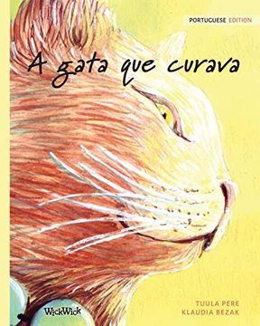 portada A Gata que Curava: Portuguese Edition of the Healer cat (en Portugués)