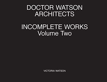 portada Doctor Watson Architects Incomplete Works Volume two 