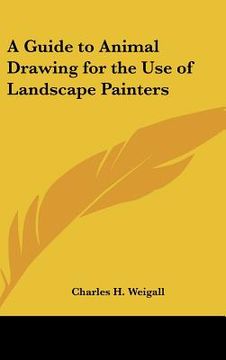 portada a guide to animal drawing for the use of landscape painters (en Inglés)