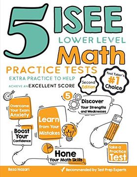 portada 5 Isee Lower Level Math Practice Tests: Extra Practice to Help Achieve an Excellent Score (in English)