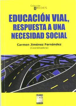 portada Educacion Vial Respuesta a una Necesidad Social (in Spanish)