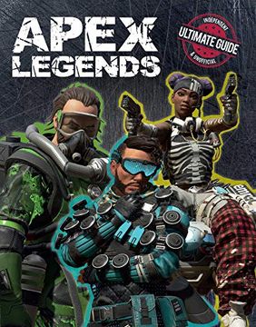 portada Apex Legends: Independent & Unofficial Ultimate Guide (in English)