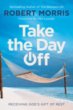 portada Take the day Off: Receiving God's Gift of Rest