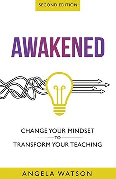 portada Awakened: Change Your Mindset to Transform Your Teaching 