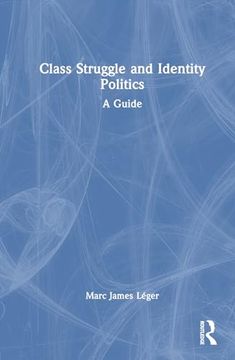 portada Class Struggle and Identity Politics: A Guide (in English)