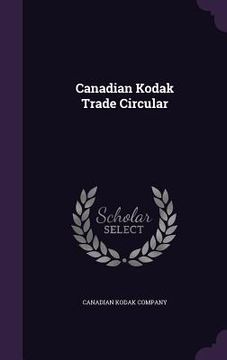 portada Canadian Kodak Trade Circular (en Inglés)