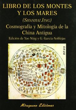 portada Libro de los Montes y los Mares. (Shanhai Jing). Cosmografía y Mitología de la China Antigua (Libros de los Malos Tiempos - Serie Mayor)