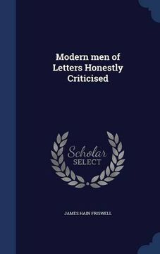 portada Modern men of Letters Honestly Criticised