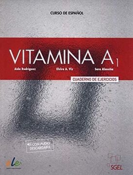 portada Vitamina a1: Exercises Book With Free Coded Access to the Aula Electronica: Cuaderno de Ejercicios (in Spanish)