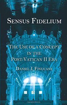 portada Sensus Fidelium: The use of a Concept in the Post-Vatican ii era (en Inglés)